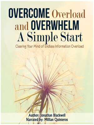 cover image of Overcome Overload and Overwhelm